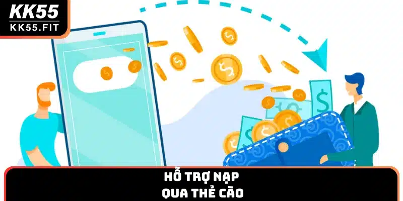 Nạp tiền KK55 theo hình thức thẻ cào